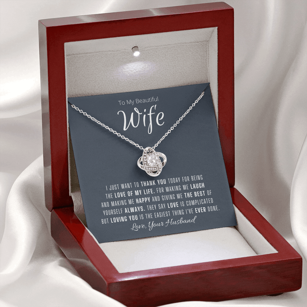 To My Wife-I Just Want to Thank You-Love Knot Necklace